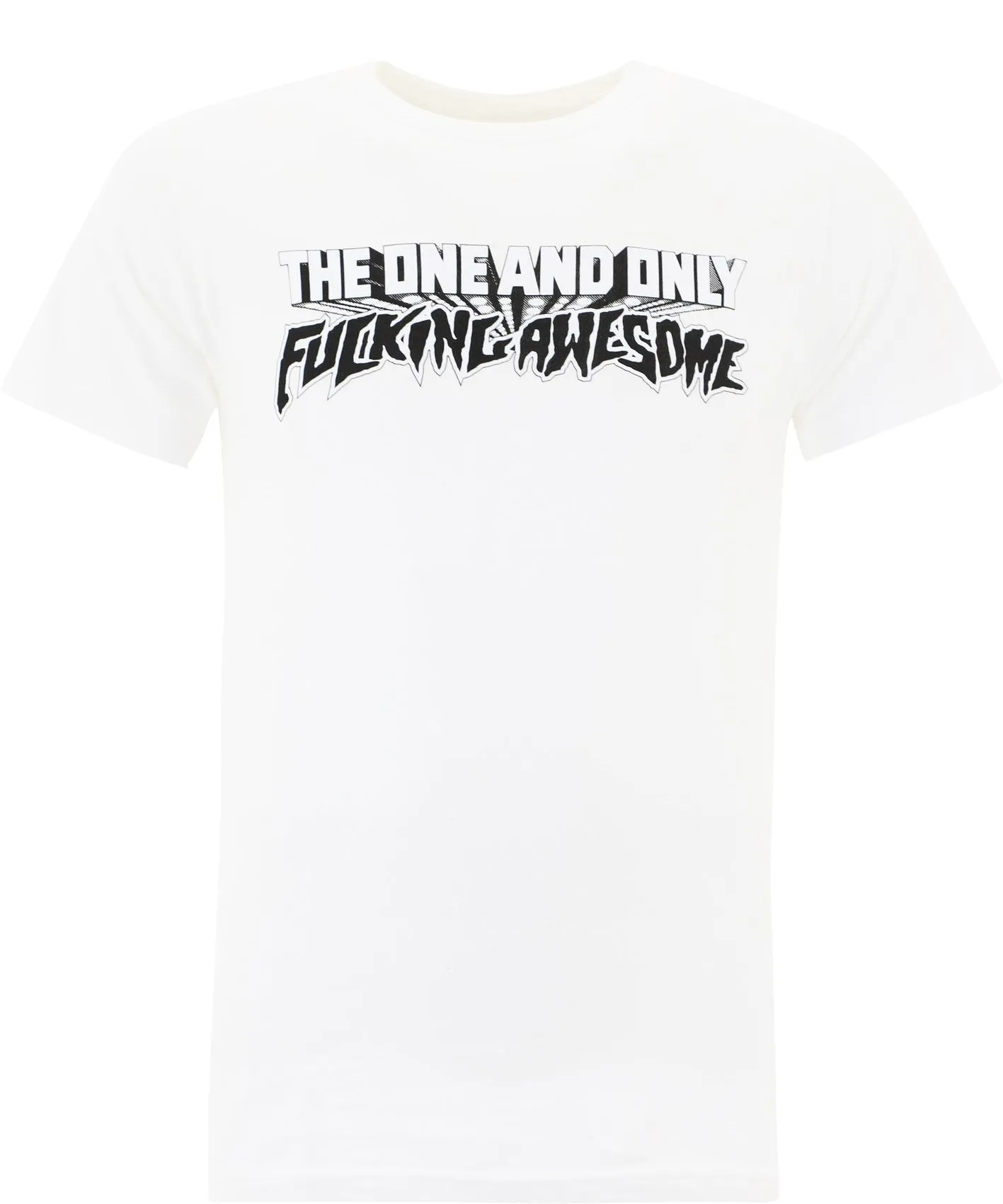 Fucking Awesome One And Only T-Shirt